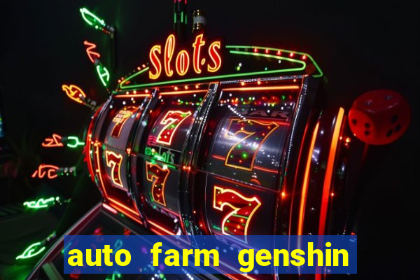 auto farm genshin impact mobile